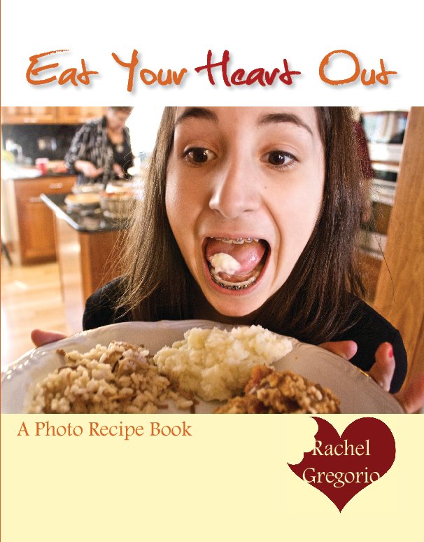 Ver Eat Your Heart Out por Rachel Gregorio