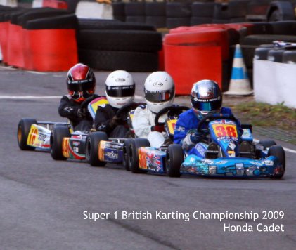 Super 1 British Karting Championship 2009 Honda Cadet book cover