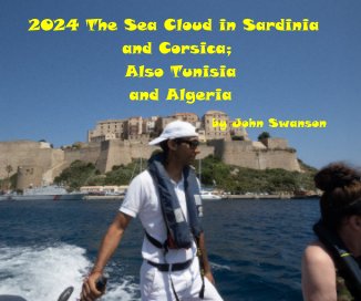 2024 The Sea Cloud in Sardinia and Corsica; Also Tunisia and Algeria book cover