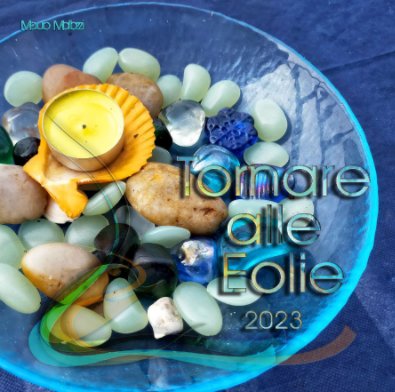 Tornare alle Eolie 2023   1 Vol.1 book cover