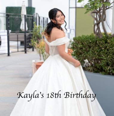 Kayla's 18th Birthday book cover