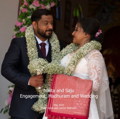 Nikita and Saju Engagement, Madhuram and Wedding book cover