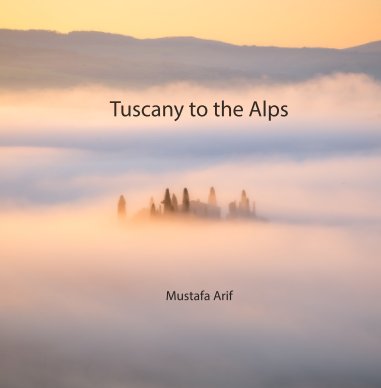 Tuscany to the Alps book cover