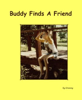 Buddy Finds A Friend book cover