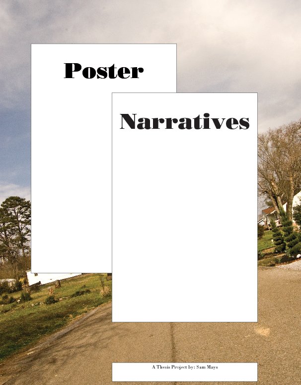 View Poster Narratives by Sam Mays