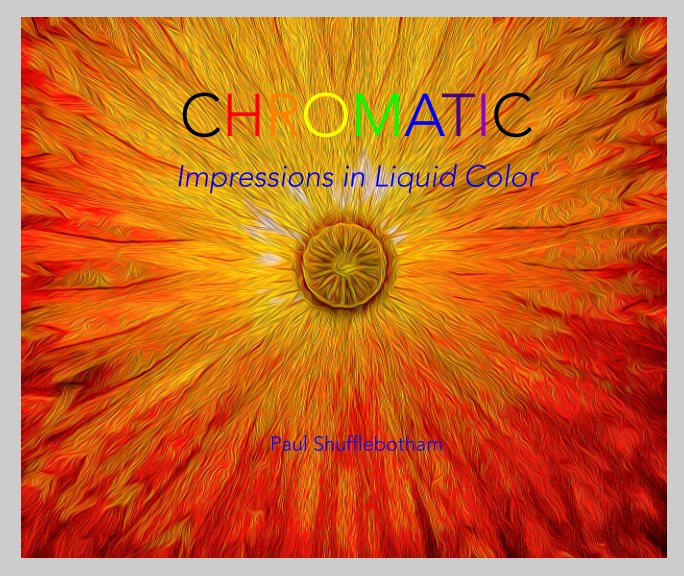 View Chromatic (Softcover) by Paul Kevin Shufflebotham