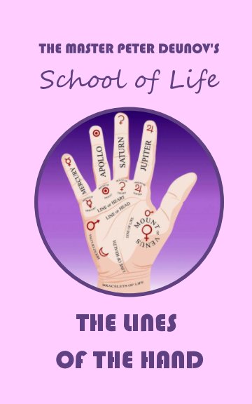 View The Lines of the Hand by Master Peter Deunov