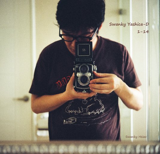 View Swanky Yashica-D 1-14 by Swanky Hsiao