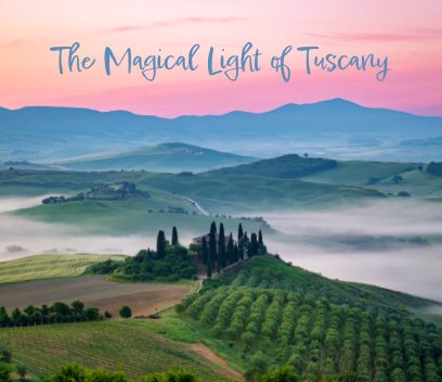 The Magical Light of Tuscany book cover