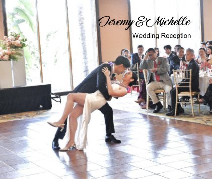 Jeremy and Michael’s Wedding Reception book cover