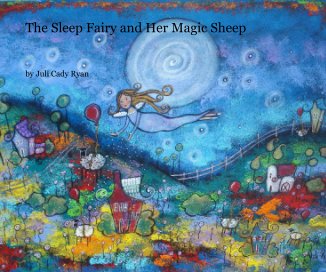 The Sleep Fairy and Her Magic Sheep book cover