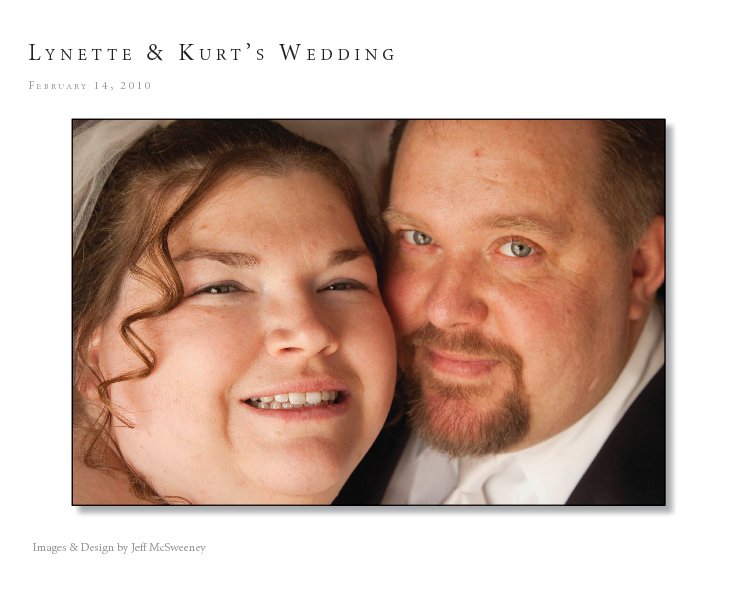 Visualizza Lynnette & Kurt's Wedding di Jeff McSweeney