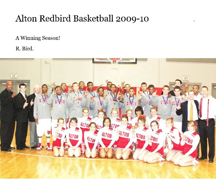 View Alton Redbird Basketball 2009-10 s by R. Bird.