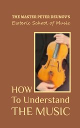 How to Understand the Music book cover