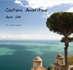 Costiera Amalfitana Aprile 2010 book cover
