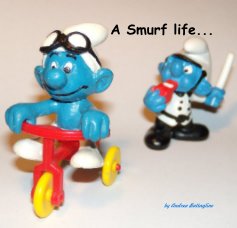 A Smurf life... book cover