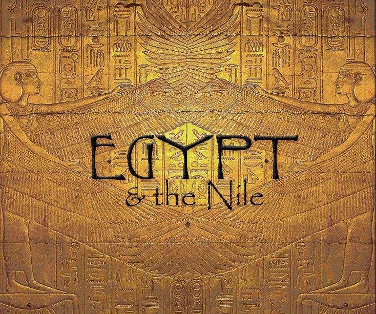 View Egypt and the Nile by Beth Lundgreen