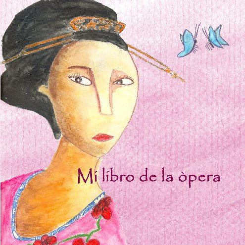 Ver Mi libro de la ópera por Virginia Molina Pérez