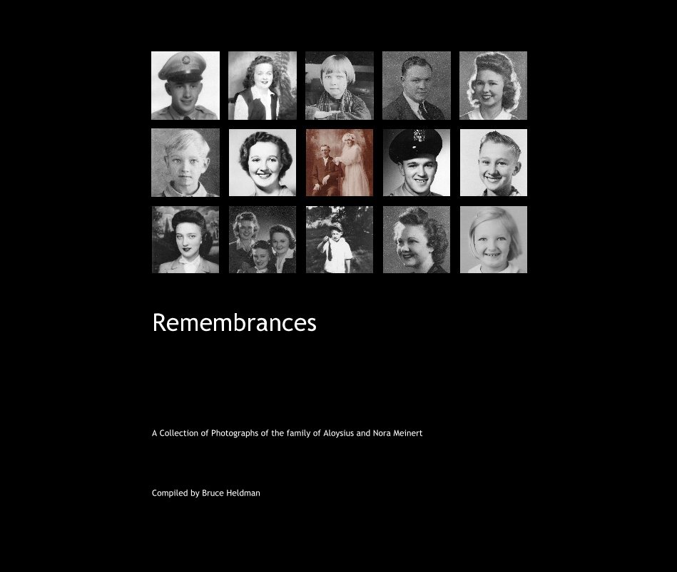 Bekijk Remembrances op Compiled by Bruce Heldman