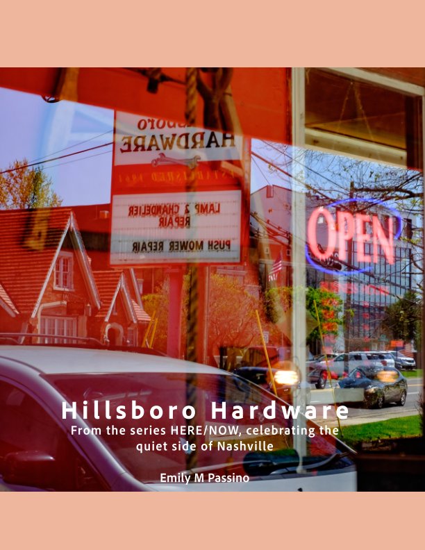 View Hillsboro Hardware by Emily M Passino