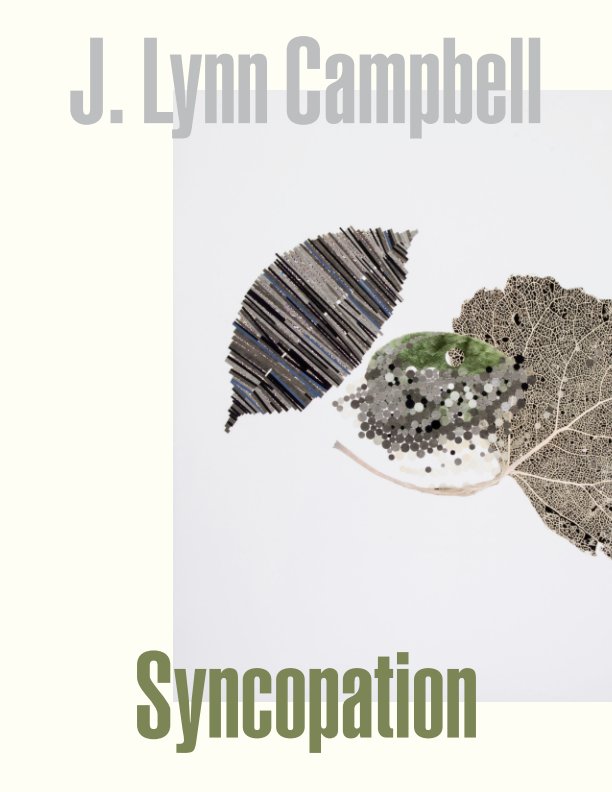 View Syncopation by J. Lynn Campbell
