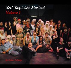 Bat Boy! The Musical Volume I book cover