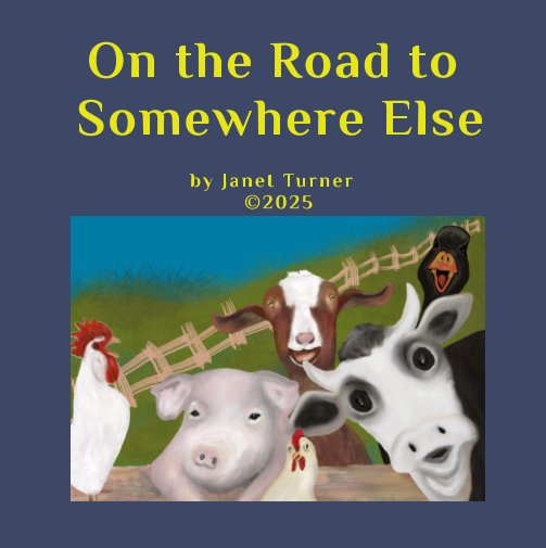 View On the Road to Somewhere Else by Janet Turner