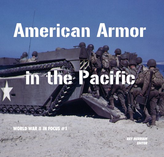 View American Armor in the Pacific by RAY MERRIAM EDITOR