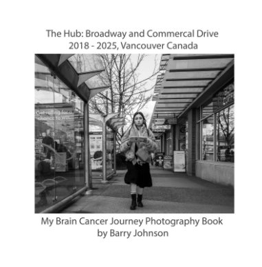 The Hub: Broadway and Commercial Drive book cover