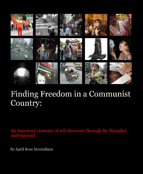 Ver Finding Freedom in a Communist Country: por April Rose Montallana