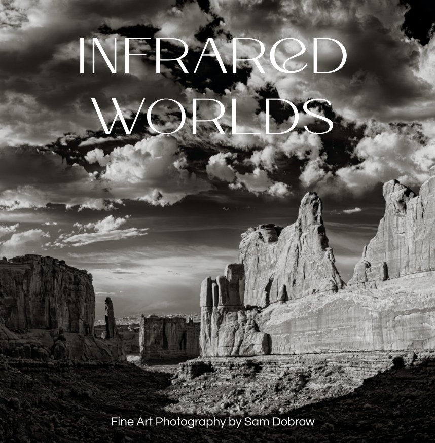 View Infrared Worlds by Sam Dobrow