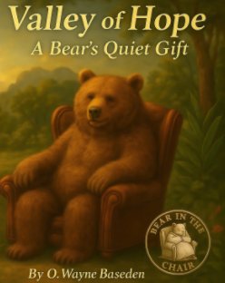 Valley of Hope: A Bear's Quiet Gift book cover