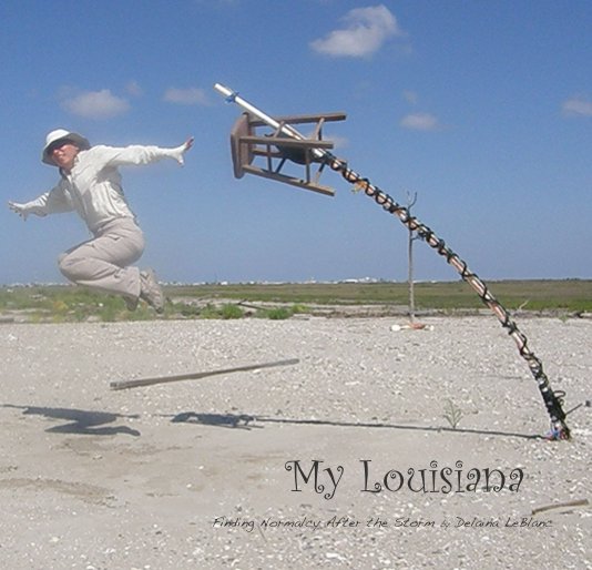 Ver My Louisiana por Delaina LeBlanc