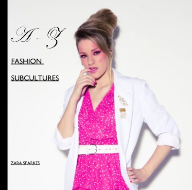 A - Z FASHION SUBCULTURES book cover