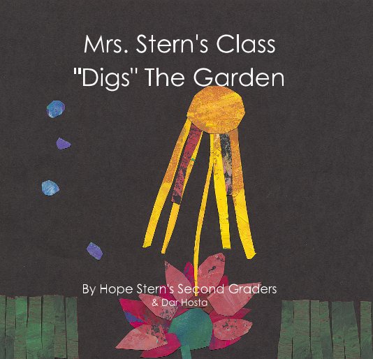 Ver Mrs. Stern's Class "Digs" The Garden por Dar Hosta