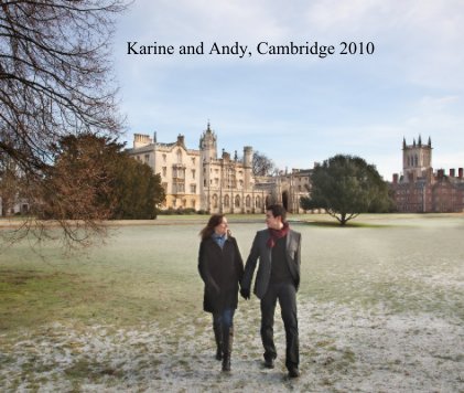 Karine and Andy, Cambridge 2010 book cover