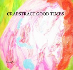CRAPSTRACT GOOD TIMES book cover