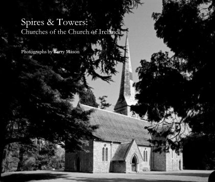 Spires & Towers: Churches of the Church of Ireland book cover