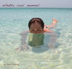 Whatta cool mamma! book cover