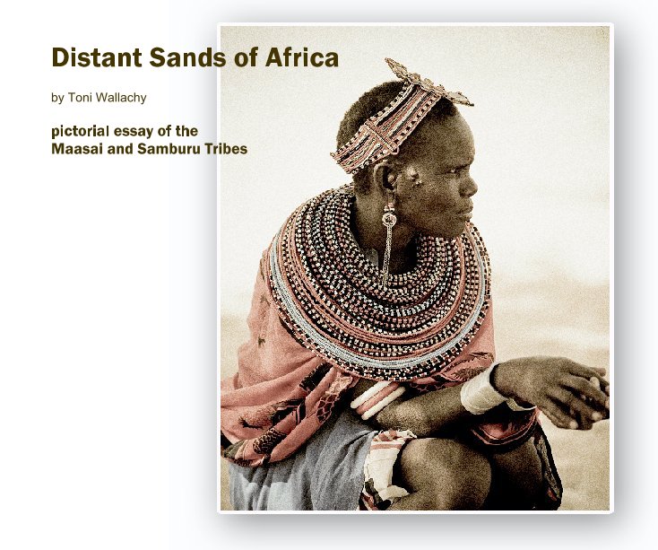 Ver Distant Sands of Africa por by Toni Wallachy