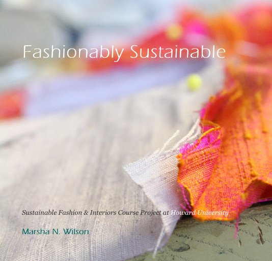 Ver Fashionably Sustainable por Marsha N. Wilson