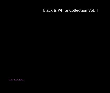 Black & White Collection Vol. I book cover