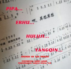 Pipa... Erhu... Hulusi... Yangqin... book cover