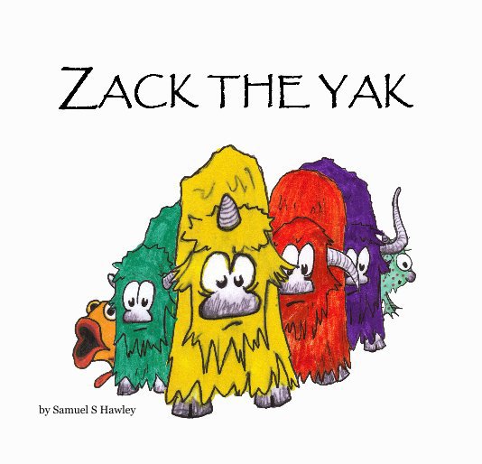 View Zack the Yack by Samuel S Hawley
