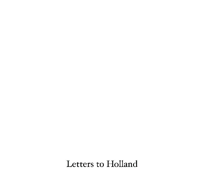 Bekijk Letters to Holland op Nathan Prins