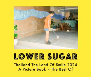 Thailand The Land Of Smile 2024 - The Best Of book cover