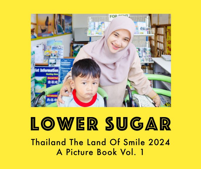 View Thailand The Land Of Smile 2024 Vol. 1 by Lower Sugar