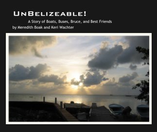 UnBelizeable! book cover