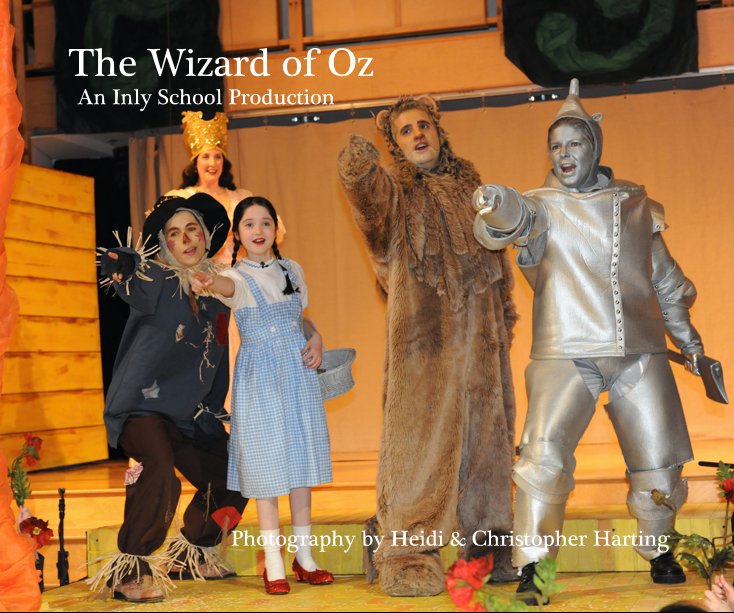 View The Wizard of Oz by heidi and christopher harting