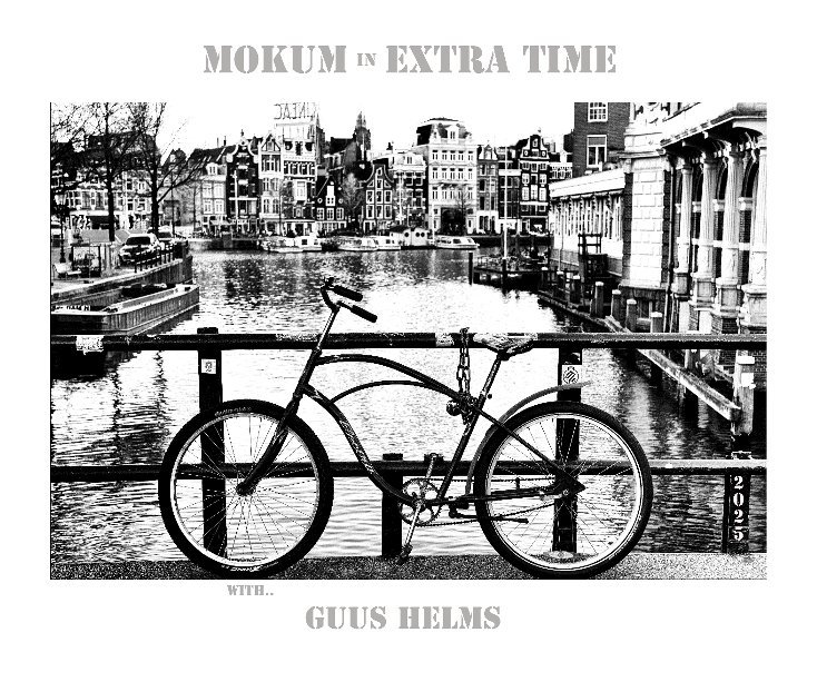 View Mokum in Extra Time by Guus Helms